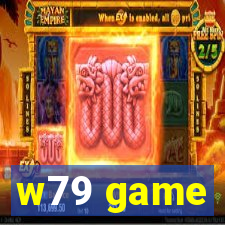 w79 game